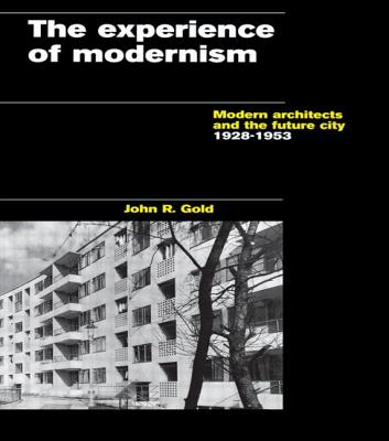 The Experience of Modernism