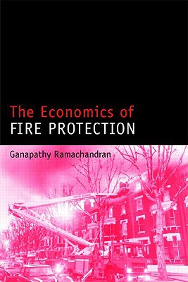 The Economics of Fire Protection