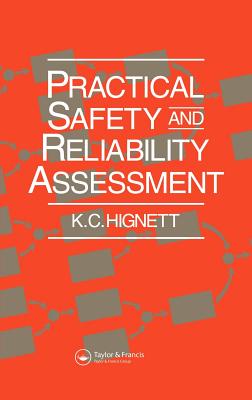 Practical Safety and Reliability Assessment