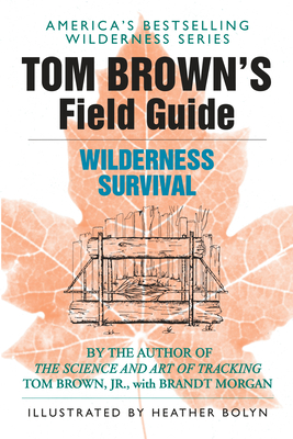 Tom Brown's Field Guide to Wilderness Survival