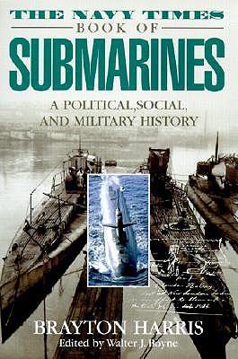 The Navy Times Book of Submarines