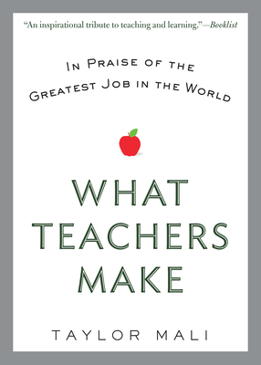 What Teachers Make