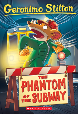 The Phantom of the Subway (Geronimo Stilton #13)