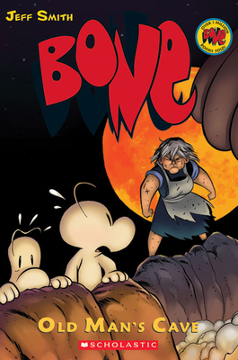 Old Man''s Cave: A Graphic Novel (BONE #6)