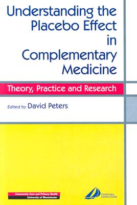 Understanding the Placebo Effect in Complementary Medicine