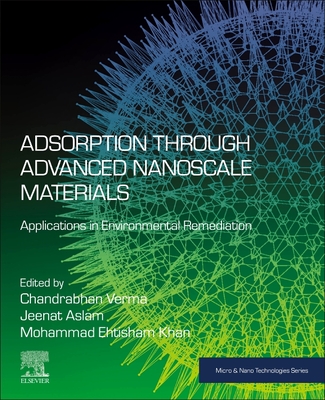 Adsorption through Advanced Nanoscale Materials