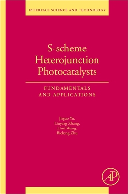 S-scheme Heterojunction Photocatalysts