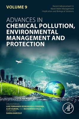 Recent Advancements In Waste Water Management: Implications and Biological Solutions