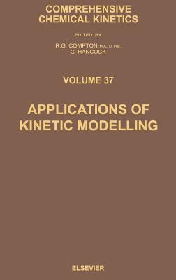 Applications of Kinetic Modelling