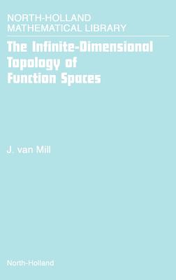 The Infinite-Dimensional Topology of Function Spaces