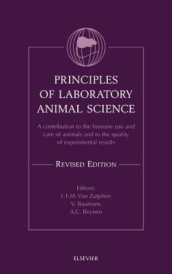 Principles of Laboratory Animal Science, Revised Edition