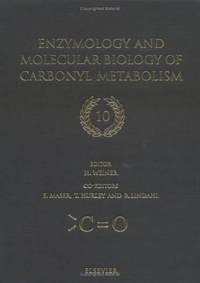 Enzymology and Molecular Biology of Carbonyl Metabolism 10