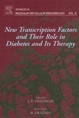 New Transcription Factors and Their Role in Diabetes and Therapy