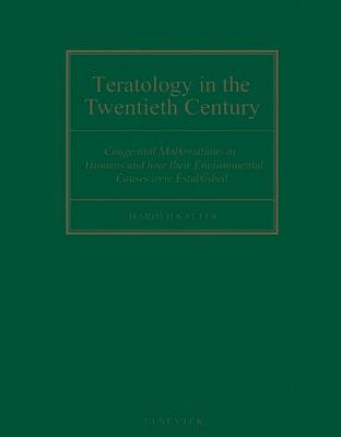 Teratology in the Twentieth Century