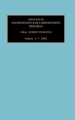 Advances in Macromolecular Carbohydrate Research