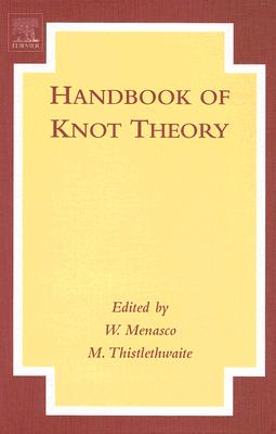 Handbook of Knot Theory