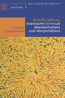 Multidisciplinary Approaches to Visual Representations and Interpretations