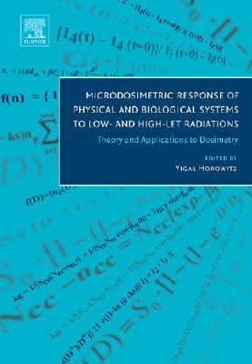 Microdosimetric Response of Physical and Biological Systems to Low- and High-LET Radiations