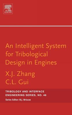 An Intelligent System for Engine Tribological Design