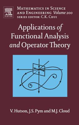 Applications of Functional Analysis and Operator Theory