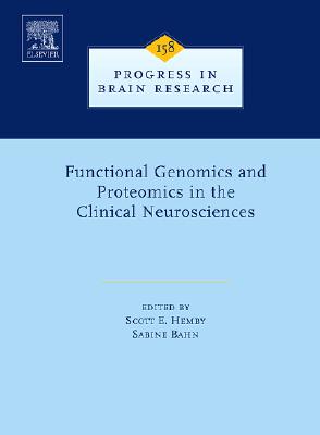 Functional Genomics and Proteomics in the Clinical Neurosciences