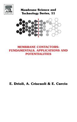 Membrane Contactors: Fundamentals, Applications and Potentialities