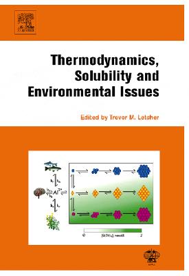 Thermodynamics, Solubility and Environmental Issues