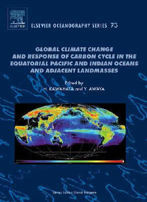 Global Climate Change and Response of Carbon Cycle in the Equatorial Pacific and Indian Oceans and Adjacent Landmasses