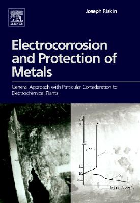 Electrocorrosion and Protection of Metals