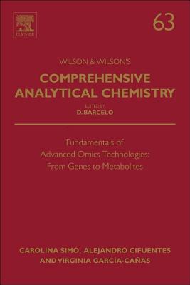 Fundamentals of Advanced Omics Technologies: From Genes to Metabolites