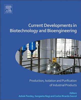 Current Developments in Biotechnology and Bioengineering