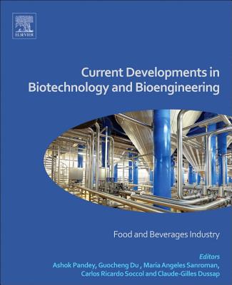 Current Developments in Biotechnology and Bioengineering