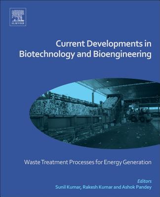 Current Developments in Biotechnology and Bioengineering