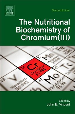 The Nutritional Biochemistry of Chromium(III)