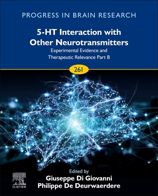 5-HT Interaction with Other Neurotransmitters: Experimental Evidence and Therapeutic Relevance Part B