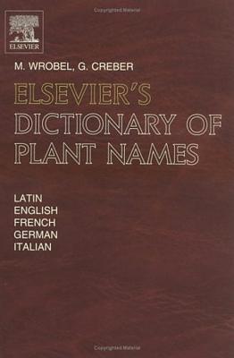 Elsevier's Dictionary of Plant Names