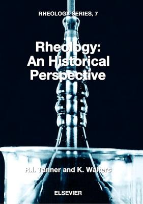 Rheology: An Historical Perspective