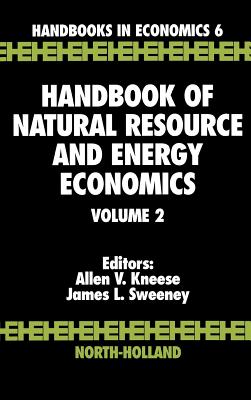 Handbook of Natural Resource and Energy Economics