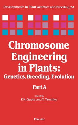 Chromosome Engineering in Plants