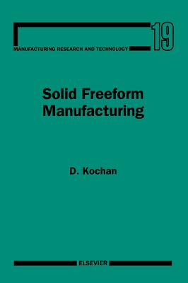 Solid Freeform Manufacturing