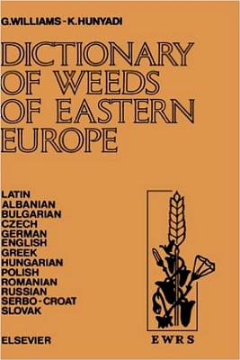 Dictionary of Weeds of Eastern Europe