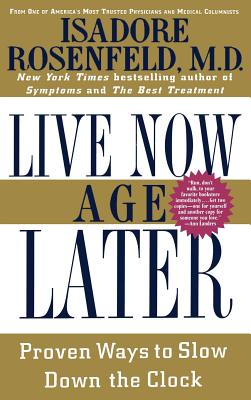 Live Now, Age Later