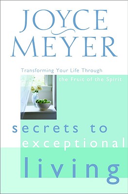 Secrets to Exceptional Living