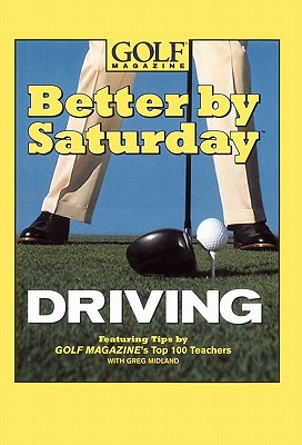 Better by Saturday (TM) - Driving