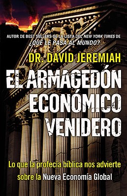 El Armagedon Economico Venidero