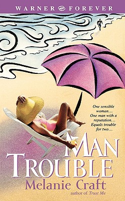 Man Trouble
