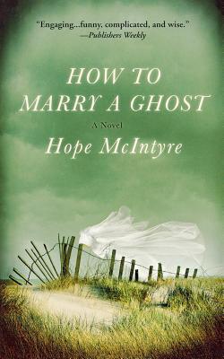 How to Marry a Ghost