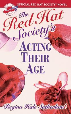 The Red Hat Society Acting Their Age