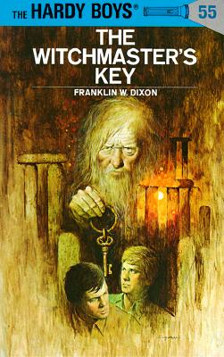 Hardy Boys 55: the Witchmaster's Key