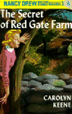 Nancy Drew 06: the Secret of Red Gate Farm